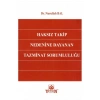 Haksız Takip Nedenine Dayanan Tazminat Sorumluluğu