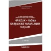 Hırsızlık – Yağma Karşılıksız Yararlanma Suçları
