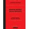 Hukuk Nedir? (Seçme Metinler)