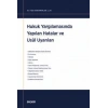 Hukuk Yargılamasında Yapılan Hatalar ve Usul Uyarıları