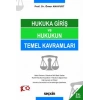 Hukuka Giriş ve Hukukun Temel Kavramları