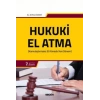 Hukuki El Atma (Kamulaştırmasız El Atmada Yeni Dönem)
