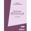 Hukuki Mütalaalar (Mahkeme Kararları ile Birlikte) Cilt XVI: 2019