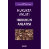 Hukukta Anlatı – Hukukun Anlatısı