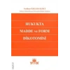 Hukukta Madde ve Form Dikotomisi