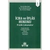 İcra ve İflas Hukuku Pratik Çalışmalar