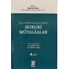 İcra ve İflas Hukukuna İlişkin Hukuki Mütalâalar 4. Cilt