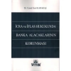 İcra ve İflas Hukukunda Banka Alacaklarının Korunması