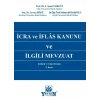 İcra ve İflâs Kanunu ve İlgili Mevzuat