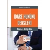 İdâre Hukûku Dersleri Temel Bilgiler