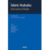 İdare Hukuku Kavrama Kitabı