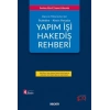 İdare ve Yöneticiler İçin İhaleden – Kesin Hesaba Yapım İşi Hakediş Rehberi