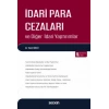 İdari Para Cezaları ve Diğer İdari Yaptırımlar