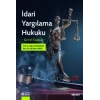 İdari Yargılama Hukuku – Genel Esaslar –