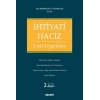 İhtiyati Haciz Usul – Uygulama