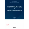 İhyadan Kaynaklanan Tescil ve Tapu İptali ve Tescil Davaları