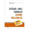 İktisadi ve Mali Sorunlar Üzerine İncelemeler