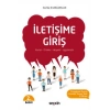İletişime Giriş  Kavram – Örnekler – Hikayeler – Uygulamalar