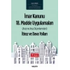 İmar Kanunu 18. Madde Uygulamaları  (Arazi ve Arsa Düzenlemeleri) İtiraz ve Dava Yolları