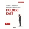 İnsan Öldürme ve Yaralama Suçlarında Faildeki Kast