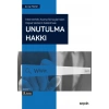 İnternetteki Arama Sonuçlarından Kişisel Verilerin Kaldırılması Unutulma Hakkı