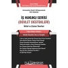 İş Hukuku Serisi Devlet Destekleri