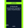 İş Hukukunda Arabuluculuk Tutanağının İptaline Yönelik Davalar