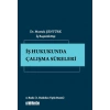 İş Hukukunda Çalışma Süreleri