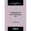 İş Hukukunda Genç Yaklaşımlar III