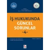 İş Hukukunda Güncel Sorunlar – 4 <br /> (Seminer: 22 Şubat 2014)