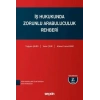 İş Hukukunda Zorunlu Arabuluculuk Rehberi