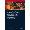 İş Sağlığı ve Güvenliği Hukuku