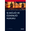 İş Sağlığı ve Güvenliği Hukuku
