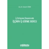 İş Sözleşmesi Kapsamında İşçinin İş Görme Borcu