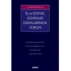 İş ve Sosyal Güvenlik Davalarında Yorum