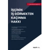 İşçinin İş Görmekten Kaçınma Hakkı
