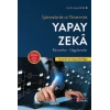 İşletmelerde ve Yönetimde Yapay Zeka Kavramlar – Uygulamalar