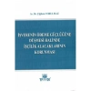 İşverenin Ödeme Güçlüğüne Düşmesi Halinde İşçilik Alacaklarının Korunması