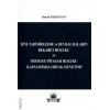 İzne Tabi Birleşme ve Devralmaların Rekabet Hukuku ve Sermaye Piyasası Hukuku Kapsamında Ortak Denetimi