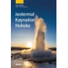 Jeotermal Kaynaklar Hukuku