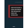Kadın Hastalıkları ve Doğum Doktorunun<br />Tıbbi Müdahaleden Doğan Akdi Sorumluluğu
