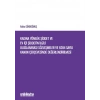 Kadına Yönelik Şiddet ve Ev İçi Şiddetin İlgili Uluslararası Sözleşmeler ve 6284 Sayılı Kanun Çerçevesinde Değerlendirilmesi