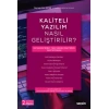 Kaliteli Yazılım Nasıl Geliştirilir? Kod Düzenleme Teknikleri ¦ Tasarım Şablonları (Design Patterns) Yazılım Test Yöntemleri