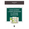 Kamulaştırma ve Kamulaştırmasız El Atmanın Matematiği