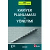 Kariyer Planlaması ve Yönetimi