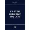 Kasten Öldürme Suçları