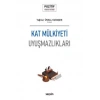 Kat Mülkiyeti Uyuşmazlıkları – Pozitif Hukuk Dizisi –