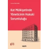 Kat Mülkiyetinde Yöneticinin Hukuki Sorumluluğu