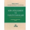 Kira Sözleşmesi ve Tahliye Davaları