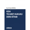 Kısa Ticaret Hukuku Ders Kitabı